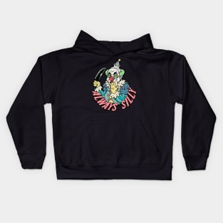 Always Silly Kids Hoodie